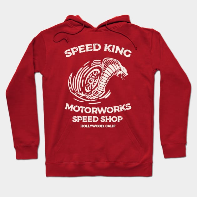 Speed King Motorworks Speed Shop Hollywood, Calif Hoodie by Alema Art